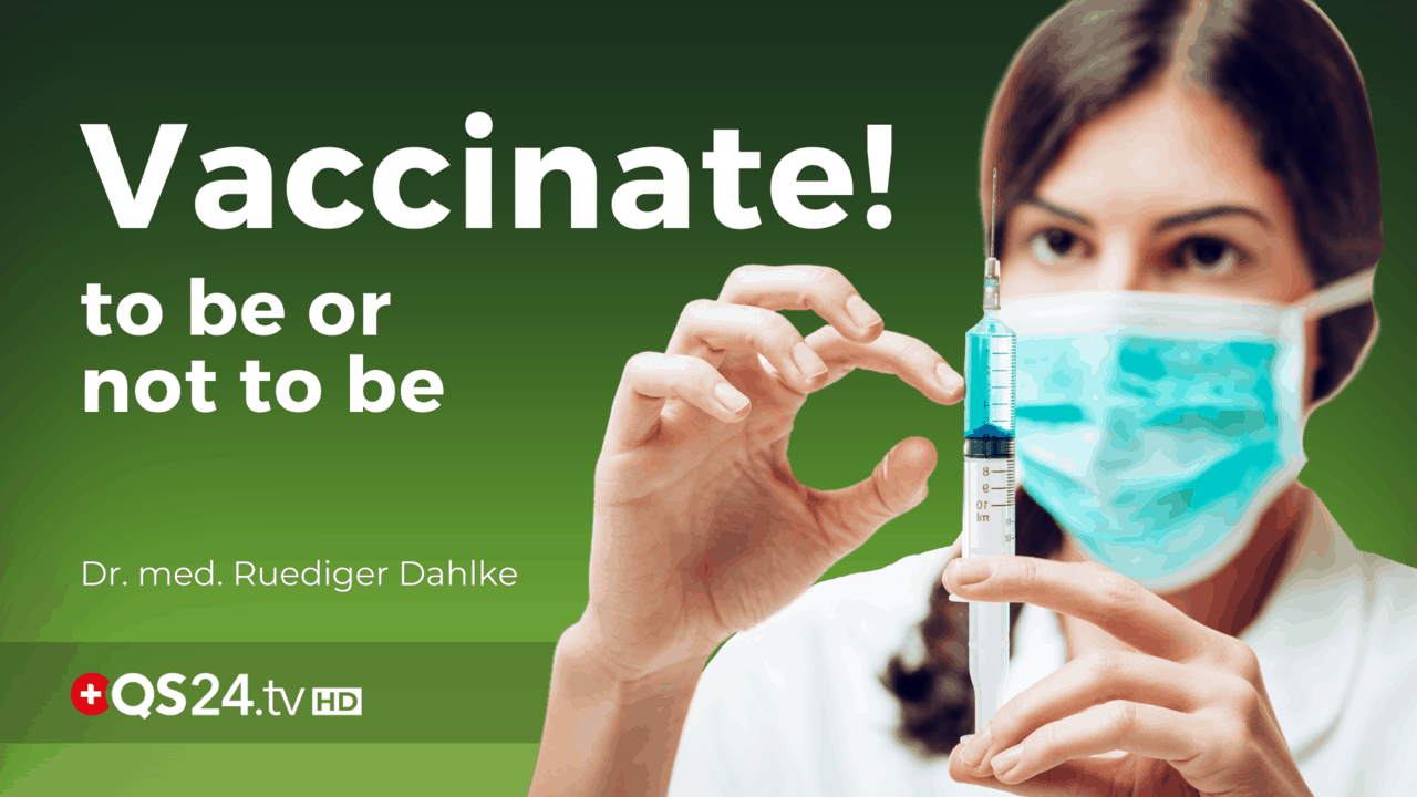 07 Vaccinate To be or not to be