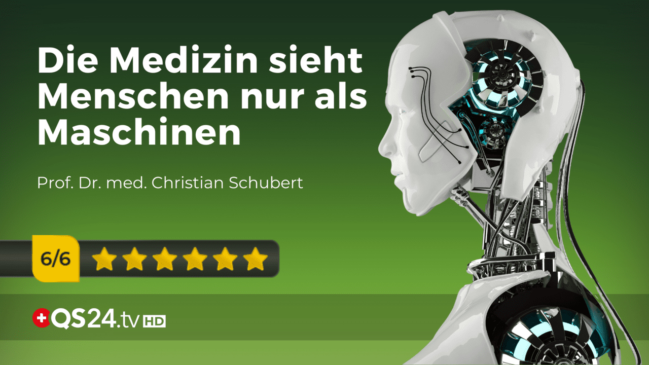 die medizin sieht den menschen nur als mascine
