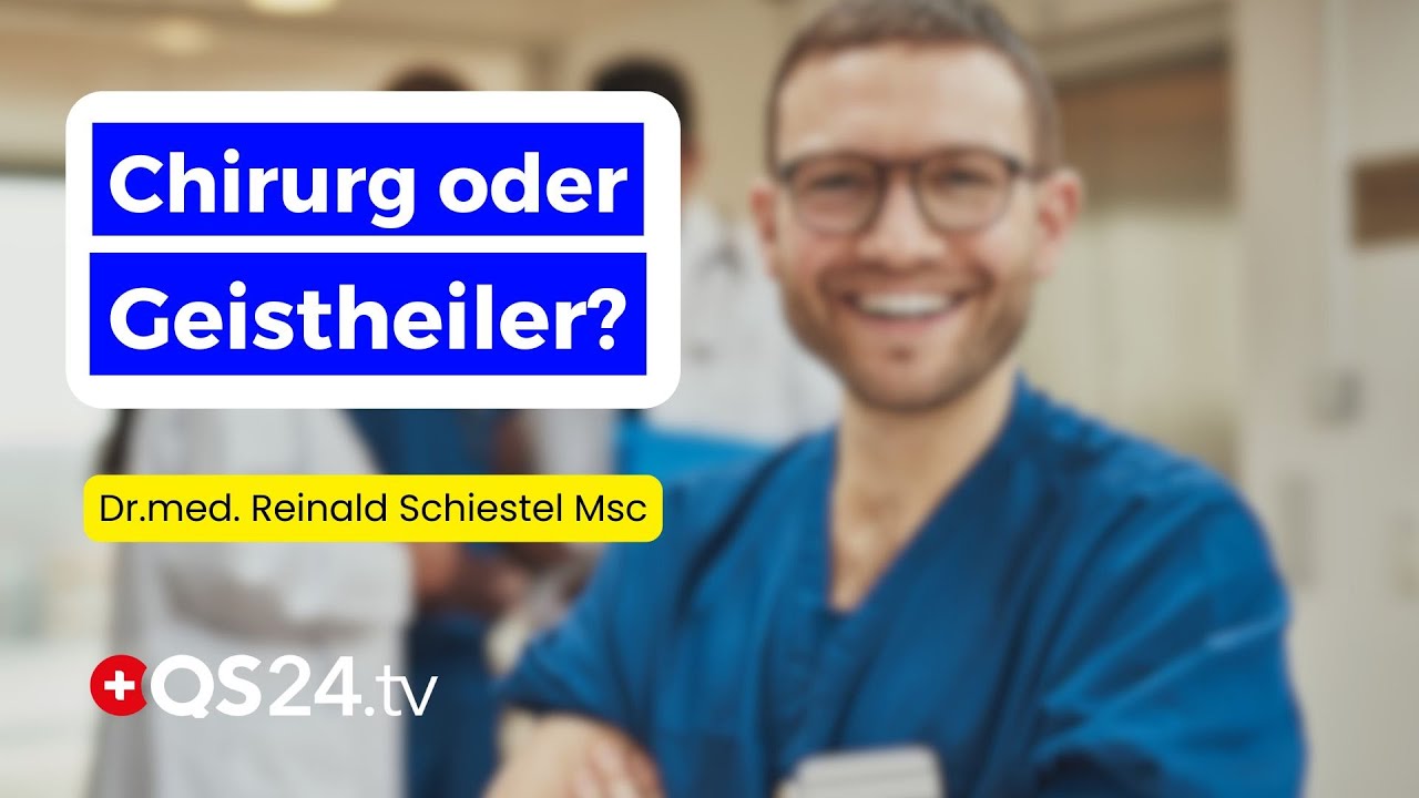 Chirurg und oder Geistheiler?