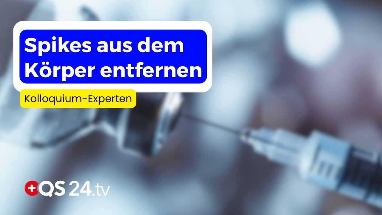 Spike-Opathie: Neue Wege zur Entfernung von Spike-Proteinen aus dem Körper