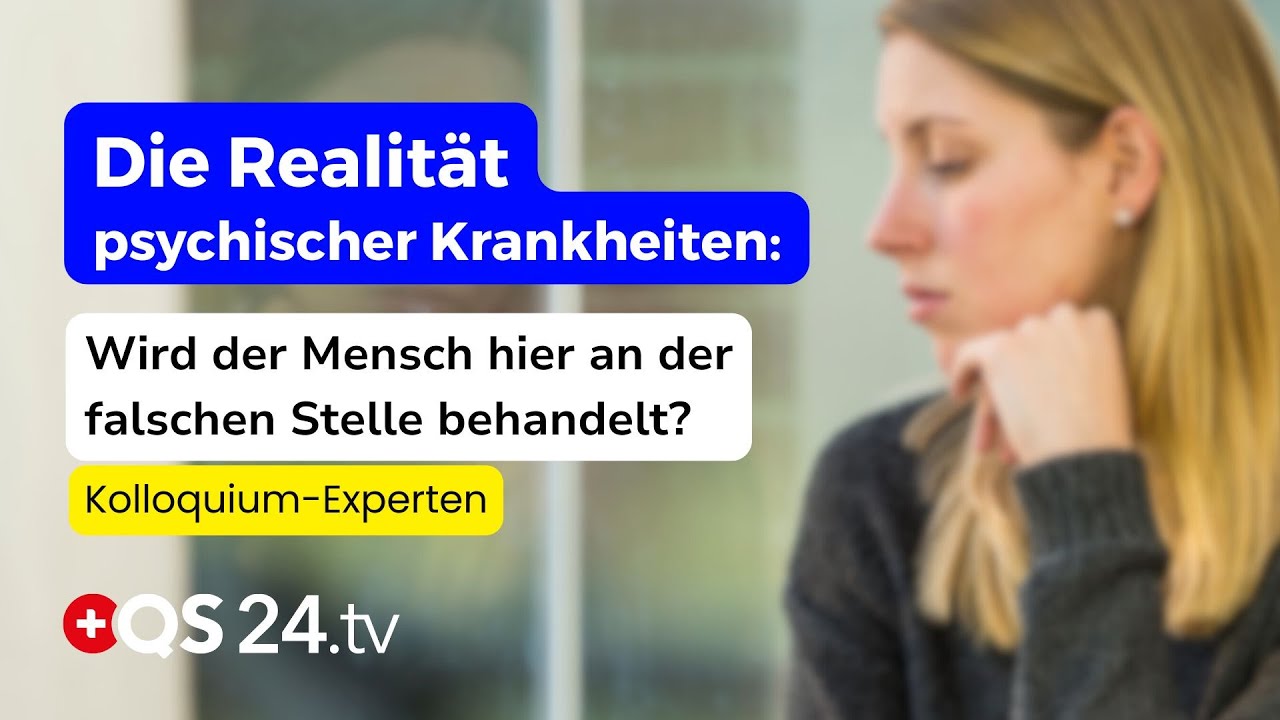 Die Realität psychischer Krankheiten: Wird der Mensch hier an der falschen Stelle behandelt?