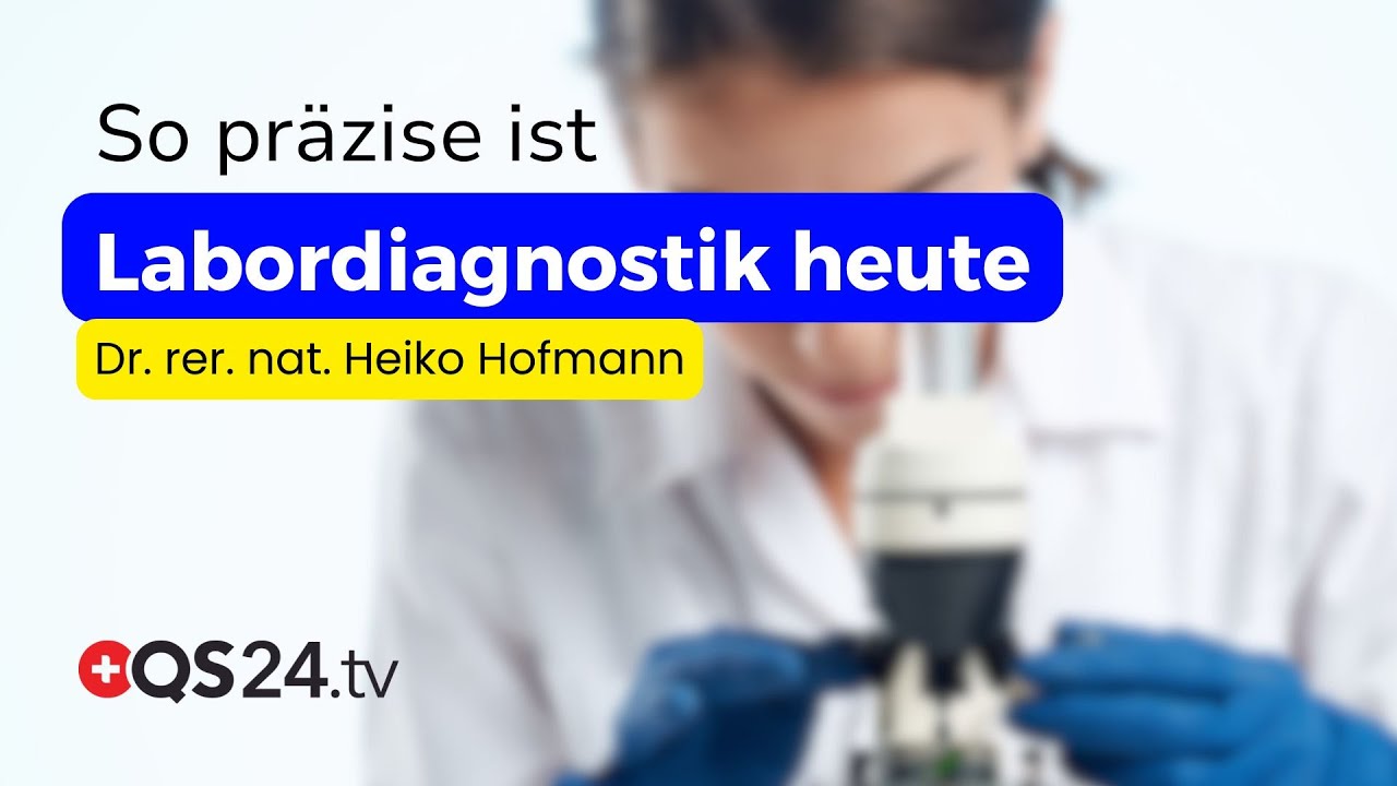 Labormedizin 2 – Wie Blutwerte heute mehr verraten denn je